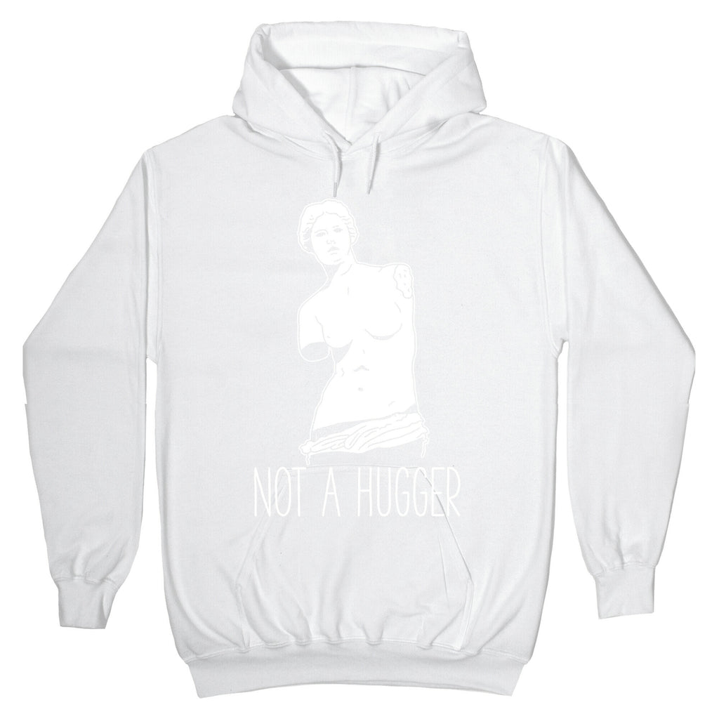 Not A Hugger Hoodie