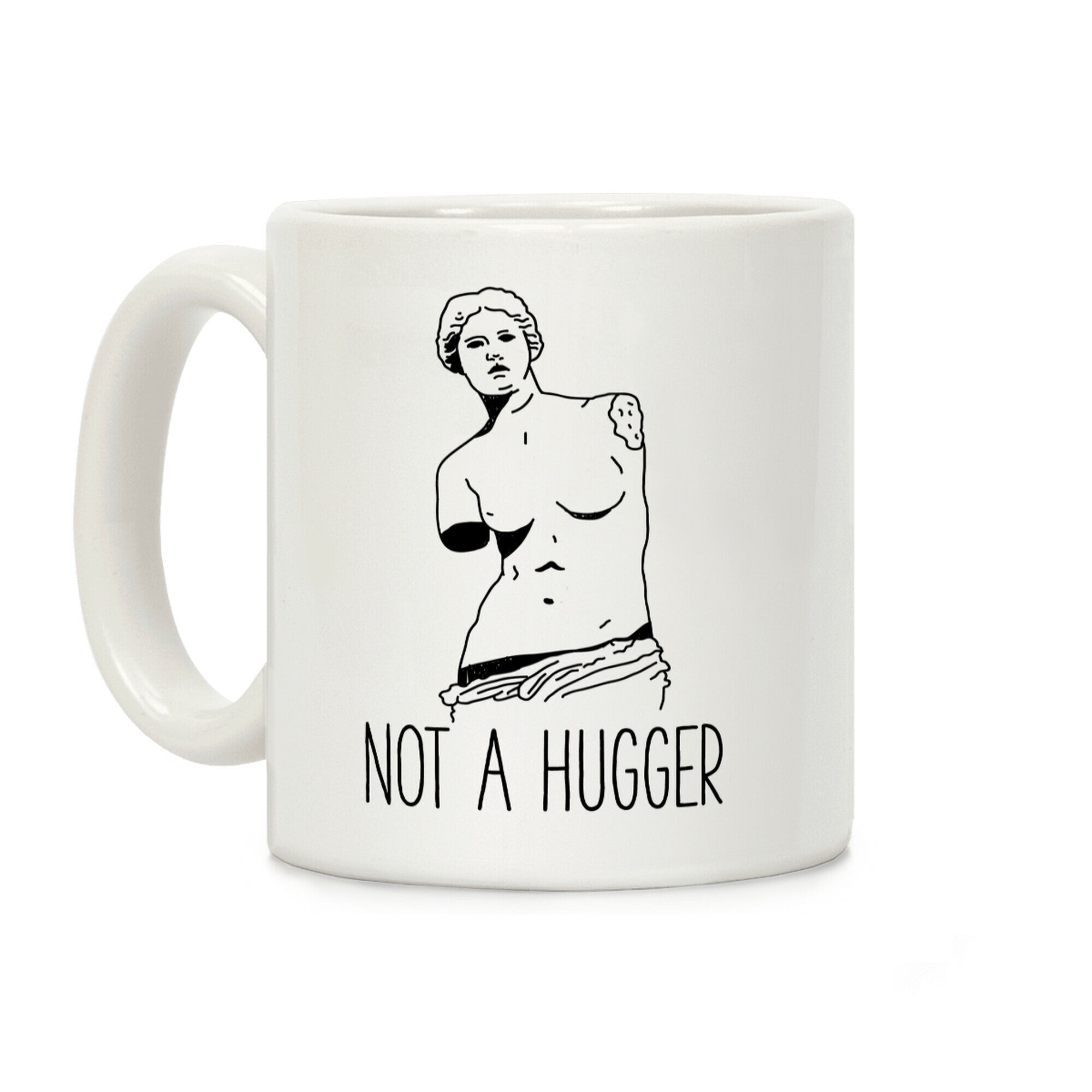 Not A Hugger Coffee Mug