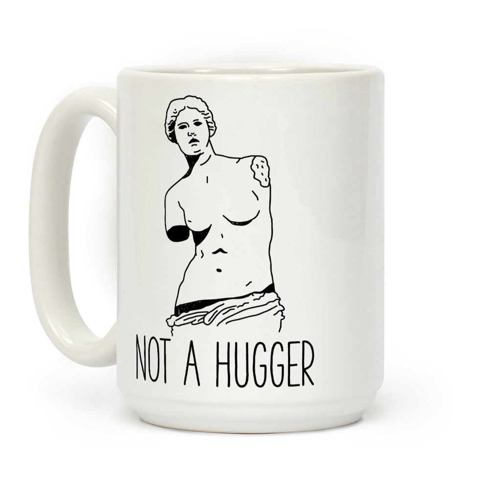 Not A Hugger Coffee Mug