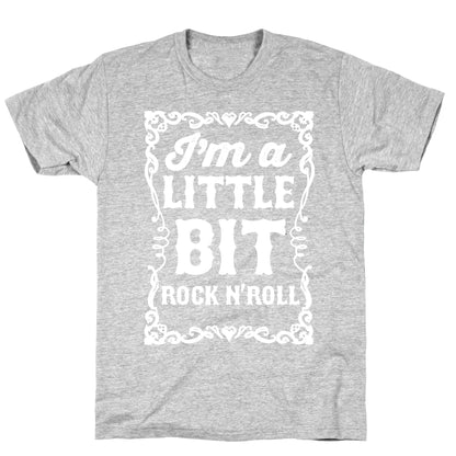 I'm A Little Bit Rock N' Roll Pair 2 T-Shirt