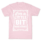 I'm A Little Bit Rock N' Roll Pair 2 T-Shirt
