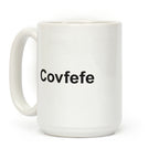 Covfefe Coffee Mug