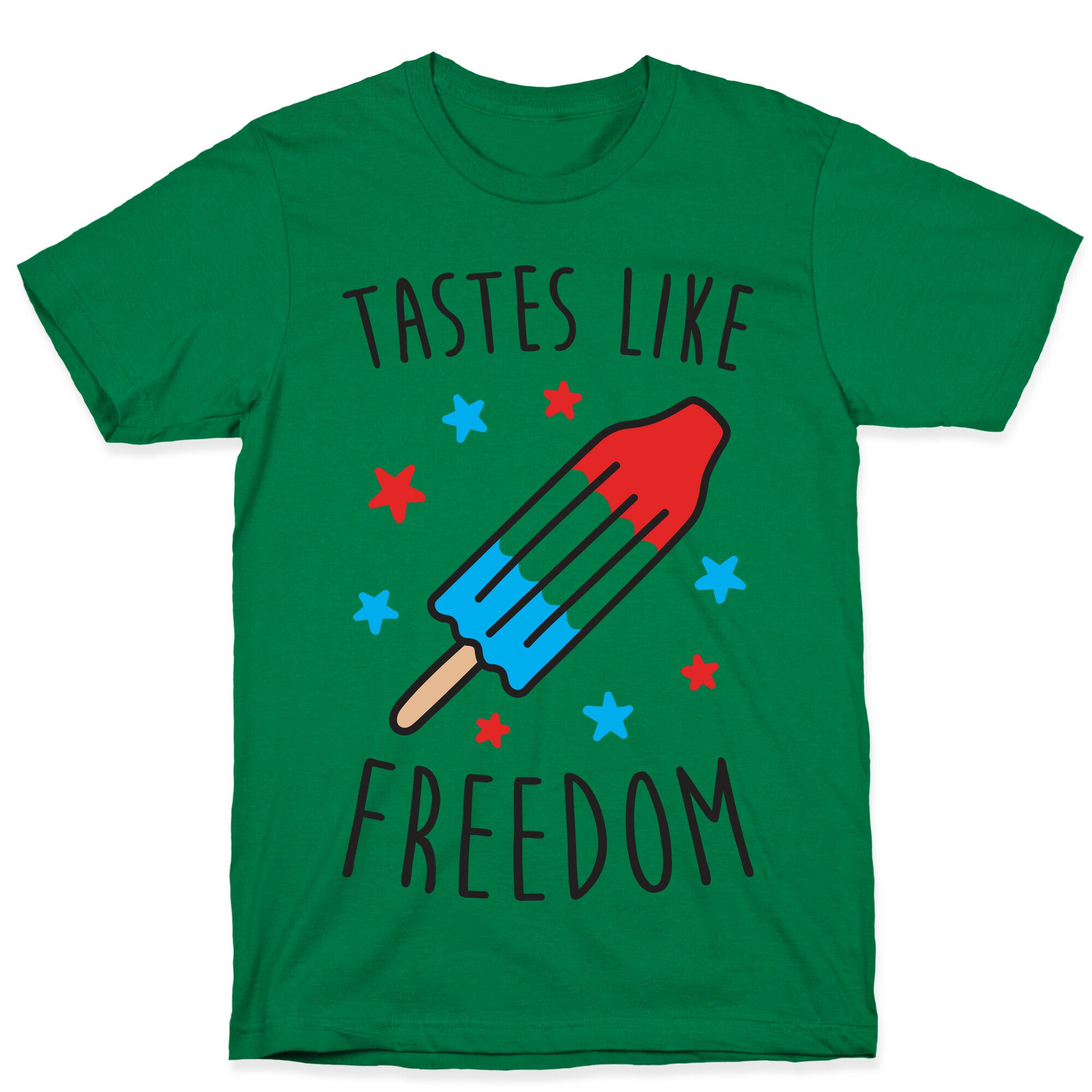 Tastes Like Freedom T-Shirt