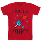 Tastes Like Freedom T-Shirt