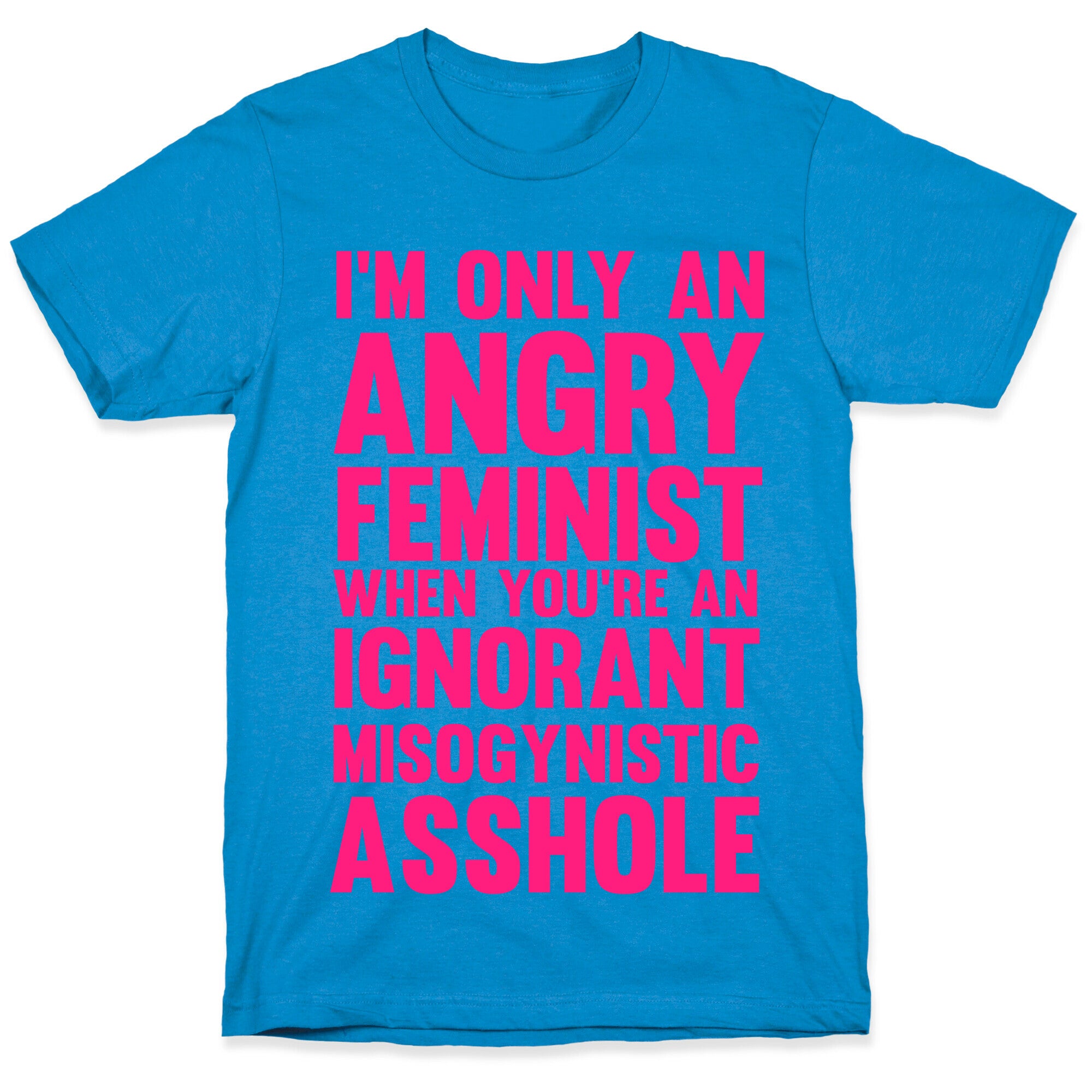 Angry Feminist T-Shirt