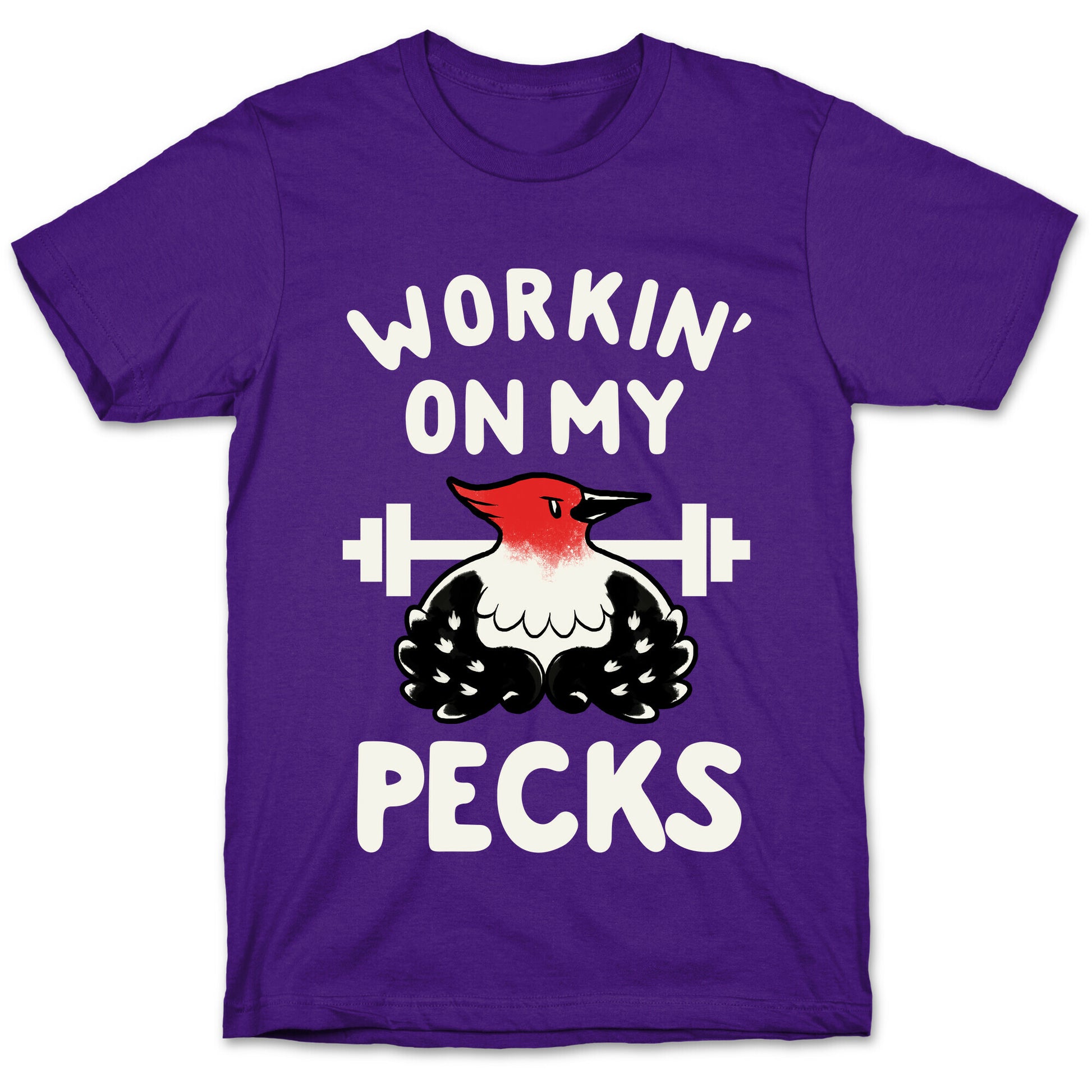 Workin' on my Pecks T-Shirt