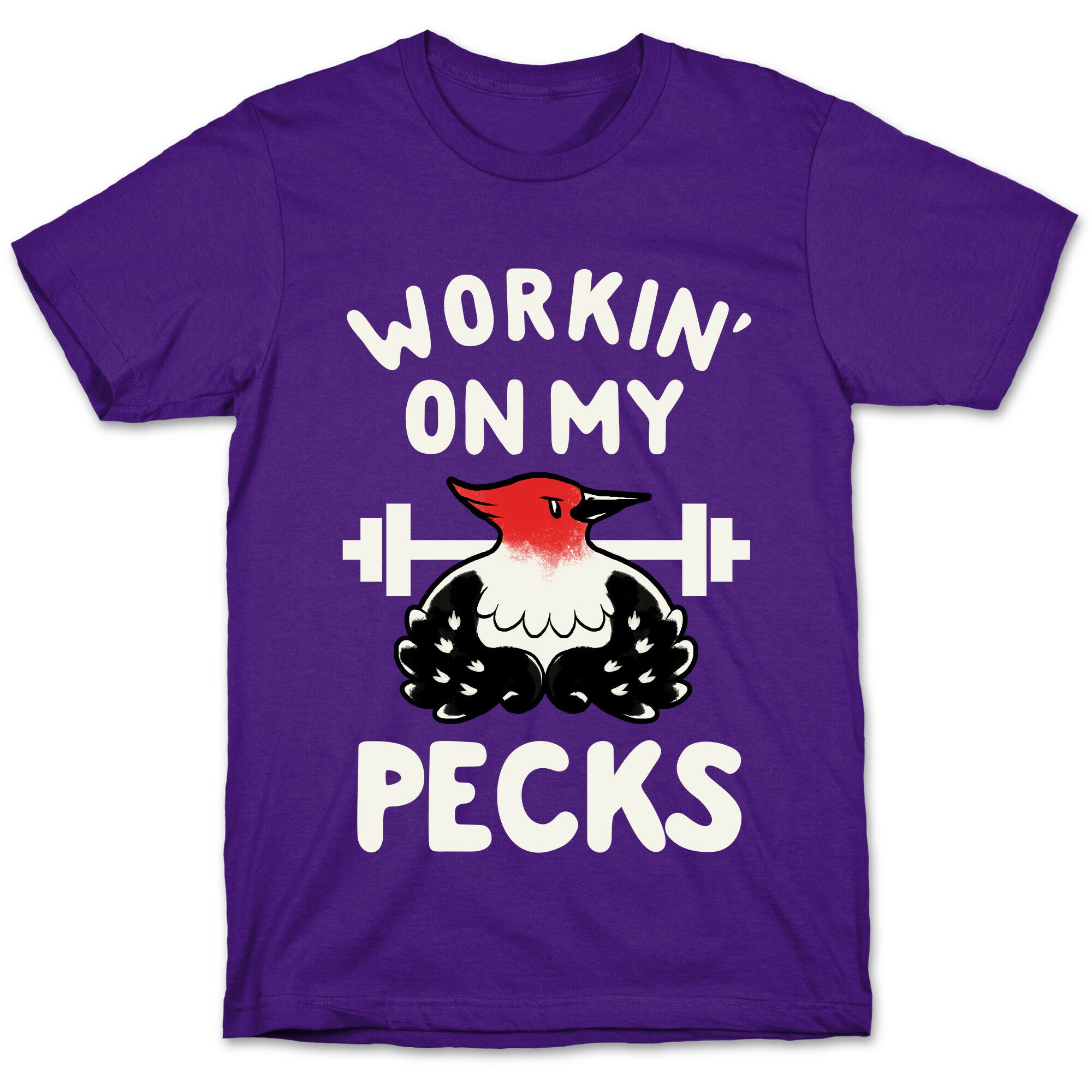 Workin' on my Pecks T-Shirt