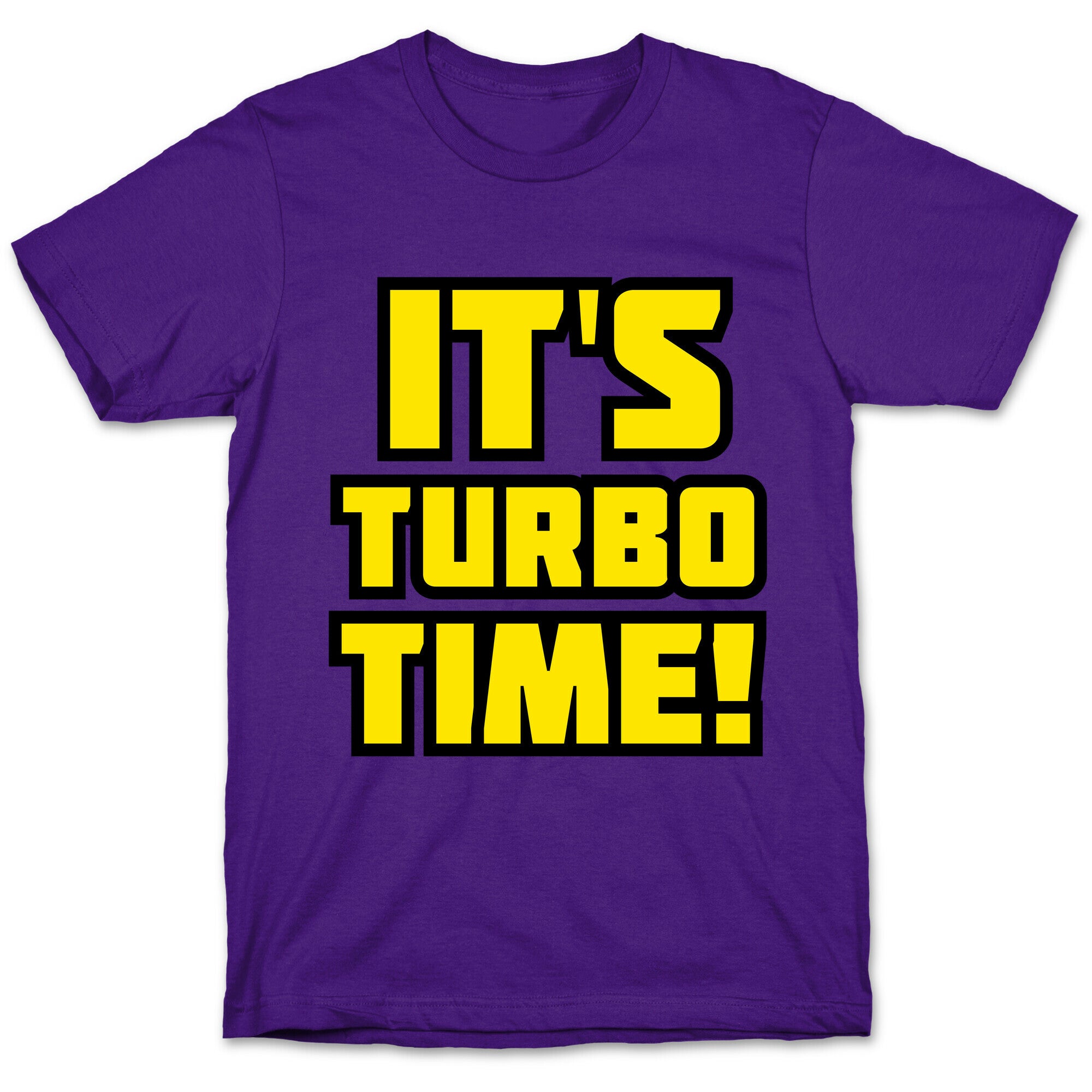 It's Turbo Time T-Shirt