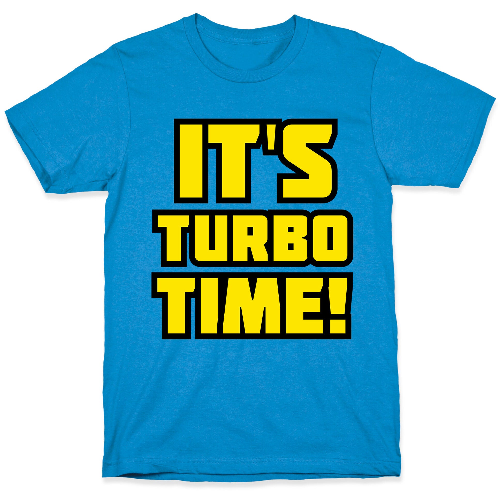 It's Turbo Time T-Shirt