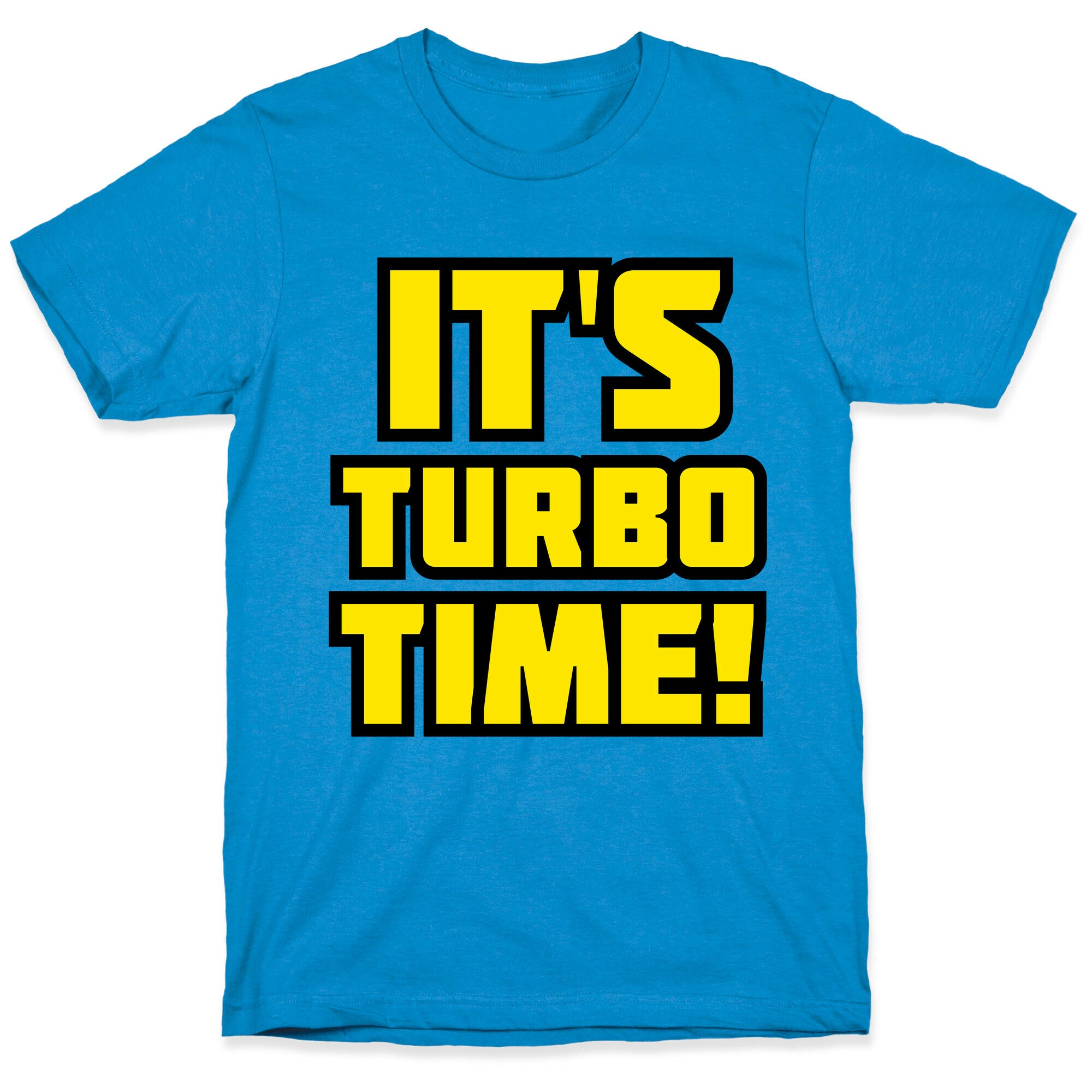 It's Turbo Time T-Shirt