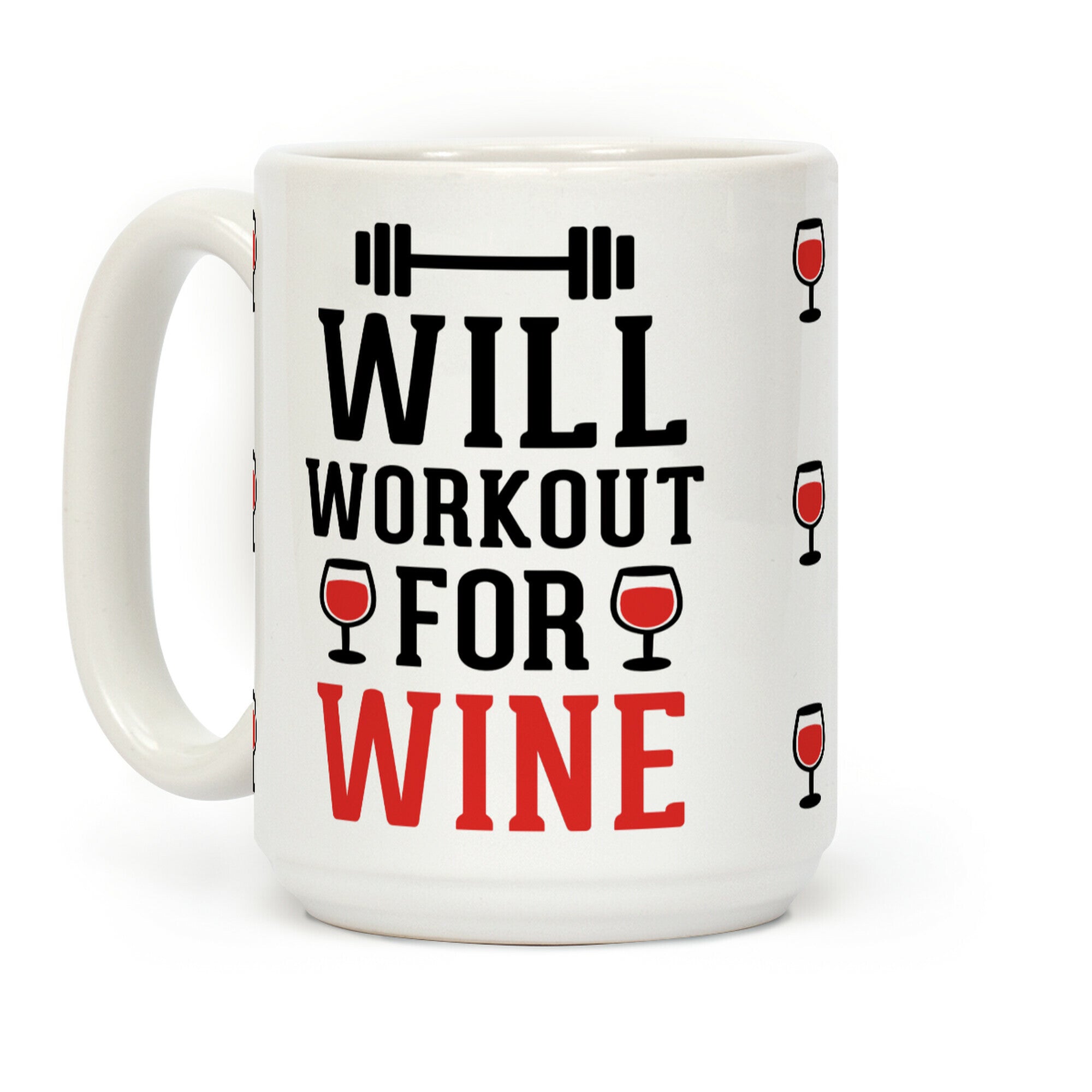 Will Workout For Wine Coffee Mug