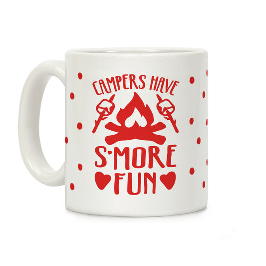Campers Have S'more Fun Coffee Mug