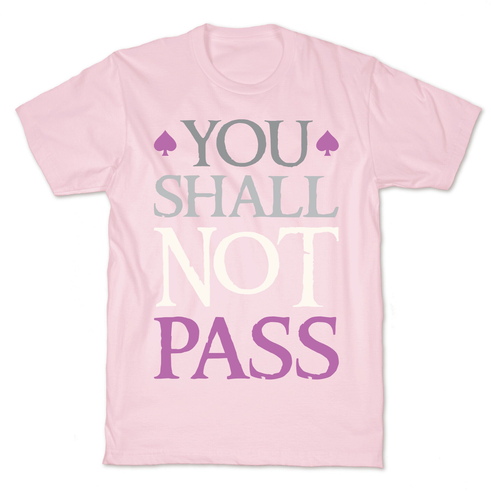 You Shall Not Pass (Asexual) T-Shirt