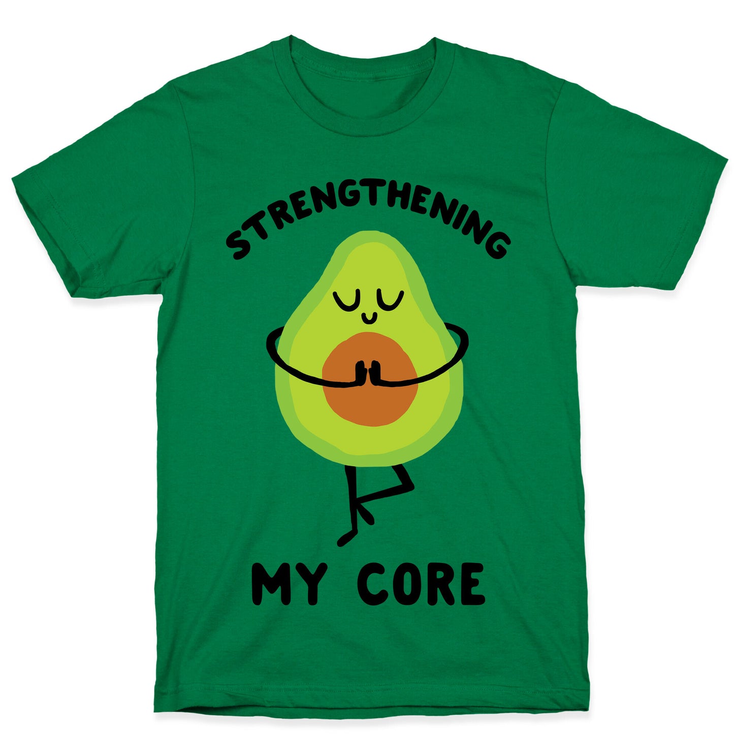 Strengthening My Core T-Shirt