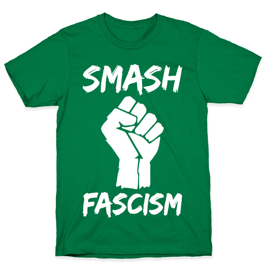 Smash Fascism T-Shirt