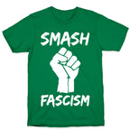 Smash Fascism T-Shirt