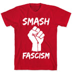 Smash Fascism T-Shirt