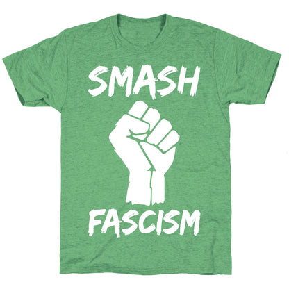 Smash Fascism Unisex Triblend Tee