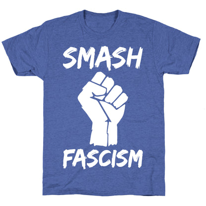 Smash Fascism Unisex Triblend Tee