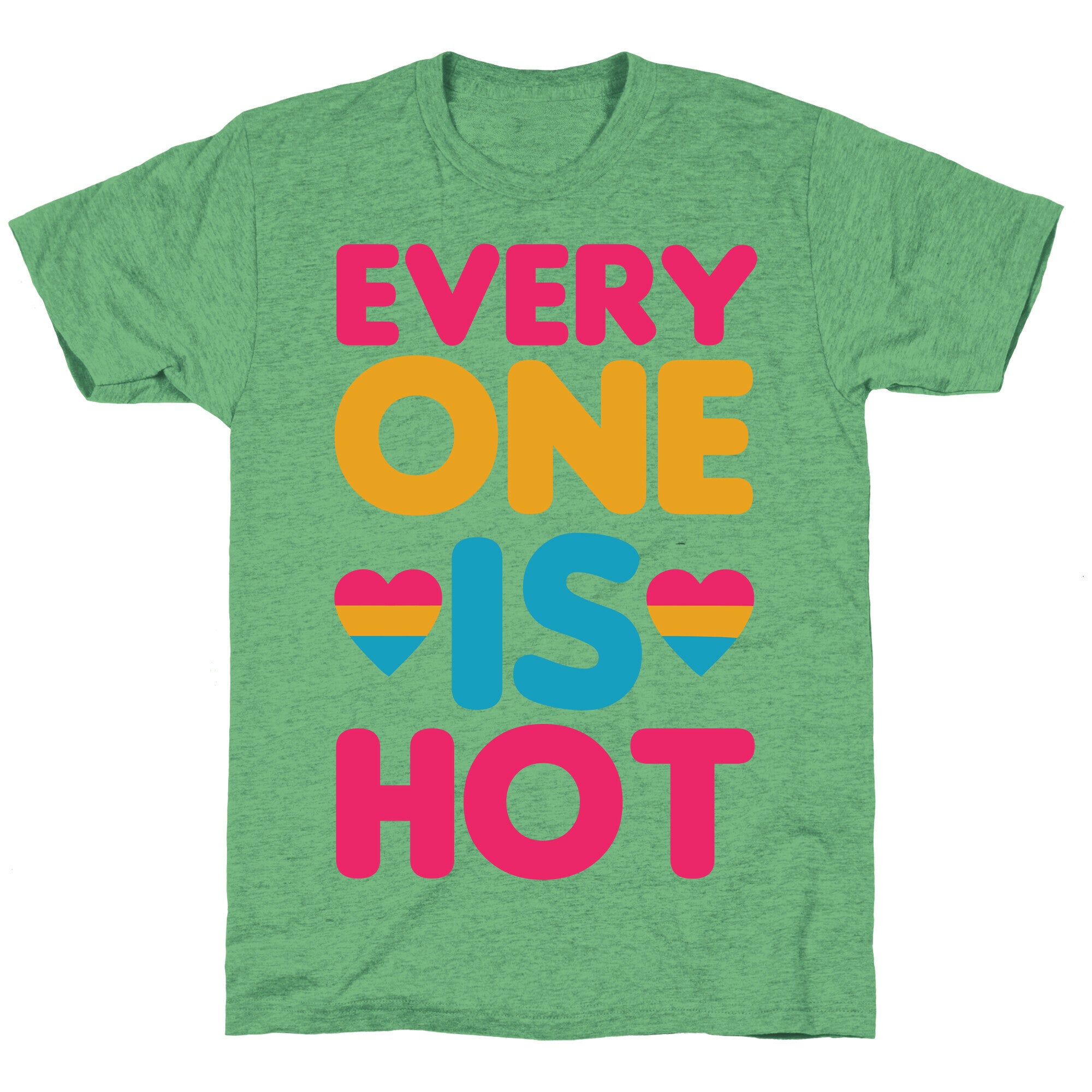 Everyone Is Hot Unisex Triblend Tee