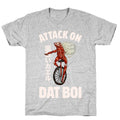 Attack on Dat Boi T-Shirt