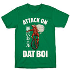 Attack on Dat Boi T-Shirt