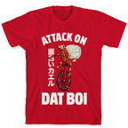Attack on Dat Boi T-Shirt