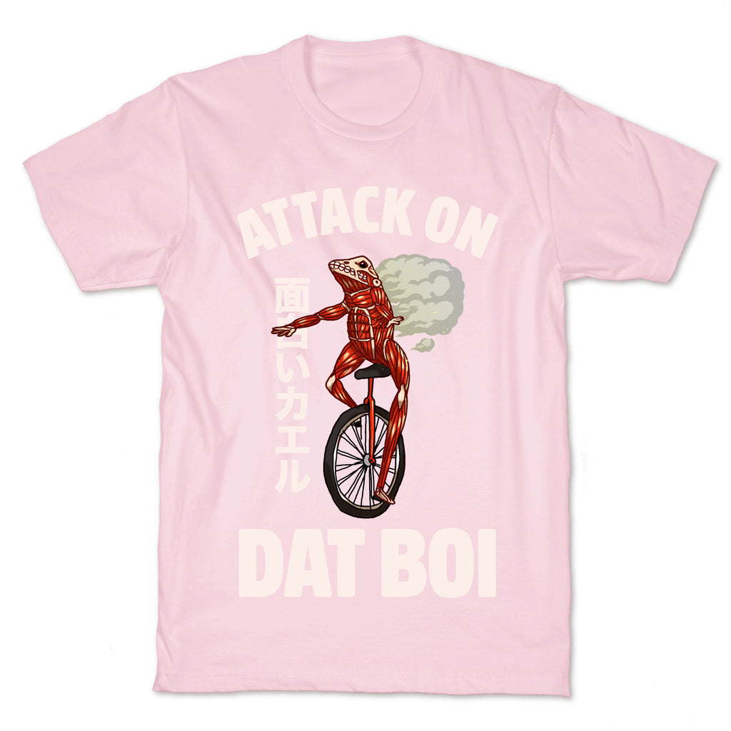 Attack on Dat Boi T-Shirt