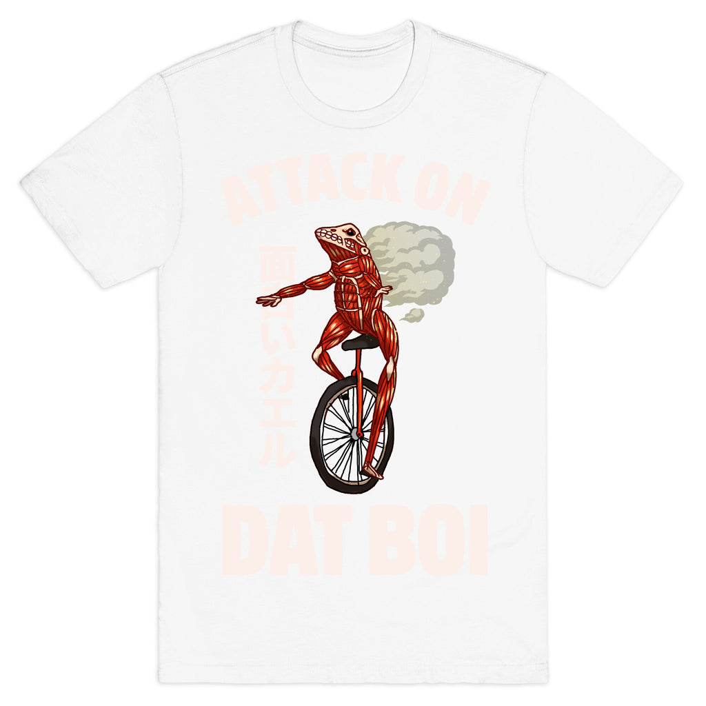 Attack on Dat Boi T-Shirt