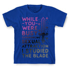 While You Were Busy Experiencing Sexual Attraction T-Shirt