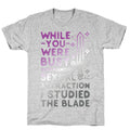 While You Were Busy Experiencing Sexual Attraction T-Shirt