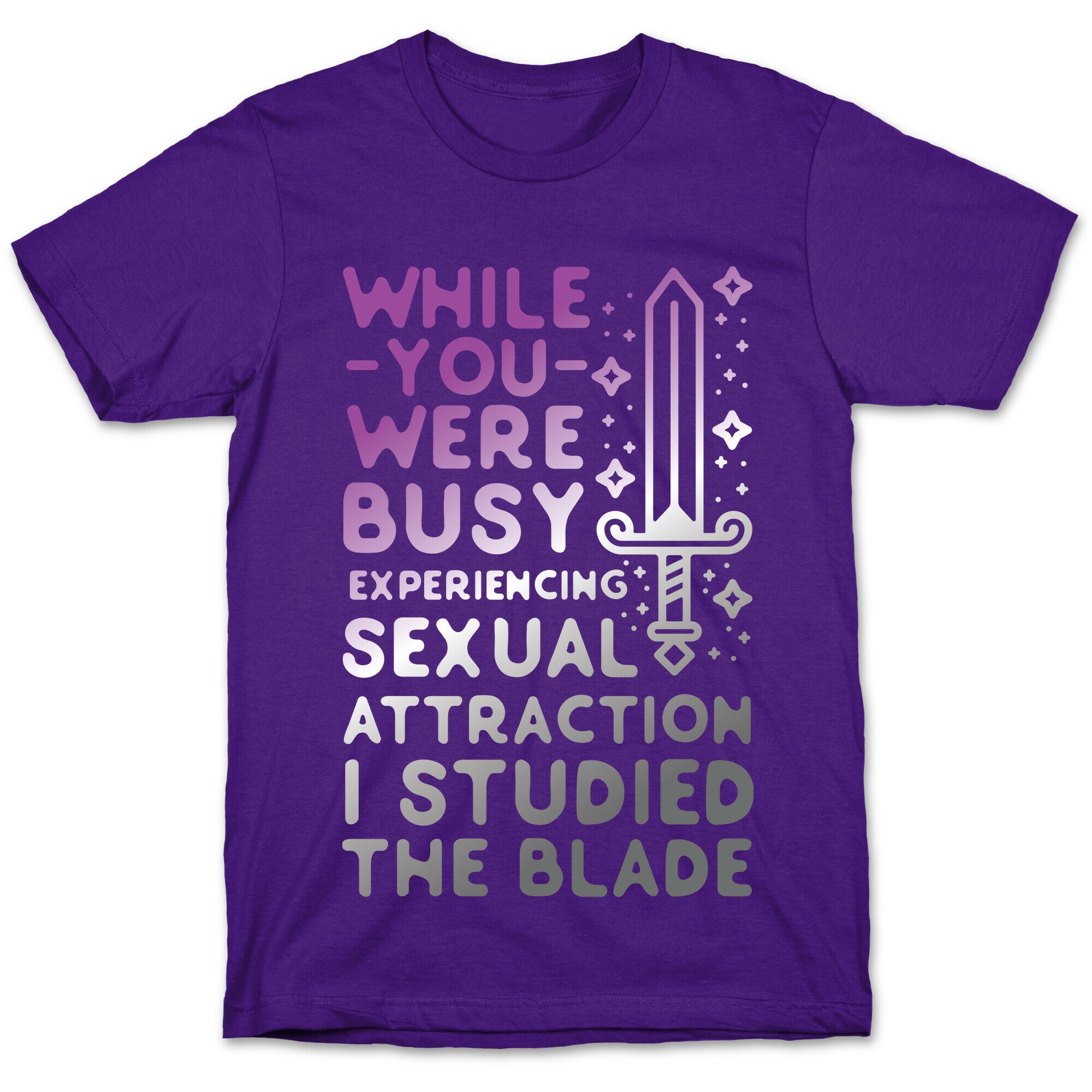While You Were Busy Experiencing Sexual Attraction T-Shirt