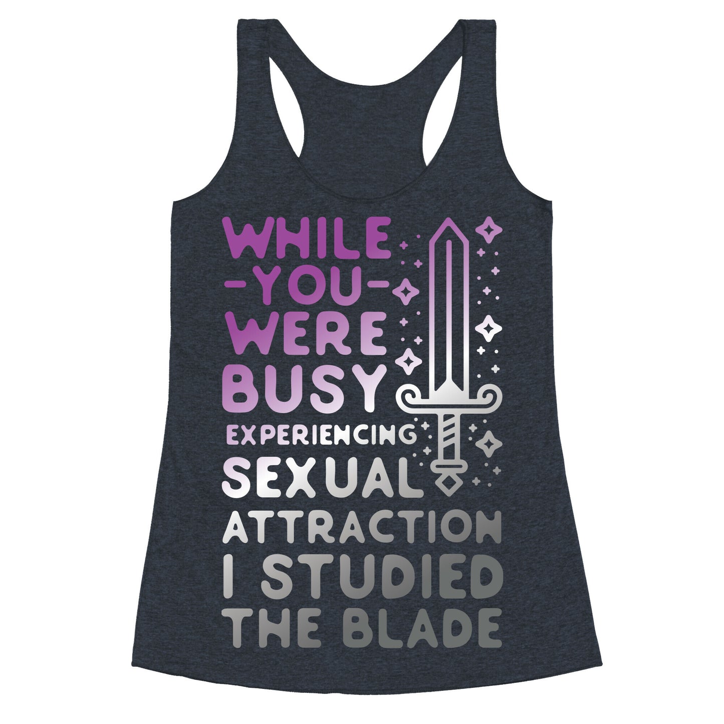 While You Were Busy Experiencing Sexual Attraction Racerback Tank