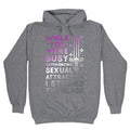 While You Were Busy Experiencing Sexual Attraction Hoodie