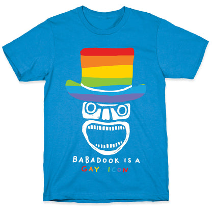 Babadook Is A Gay Icon T-Shirt