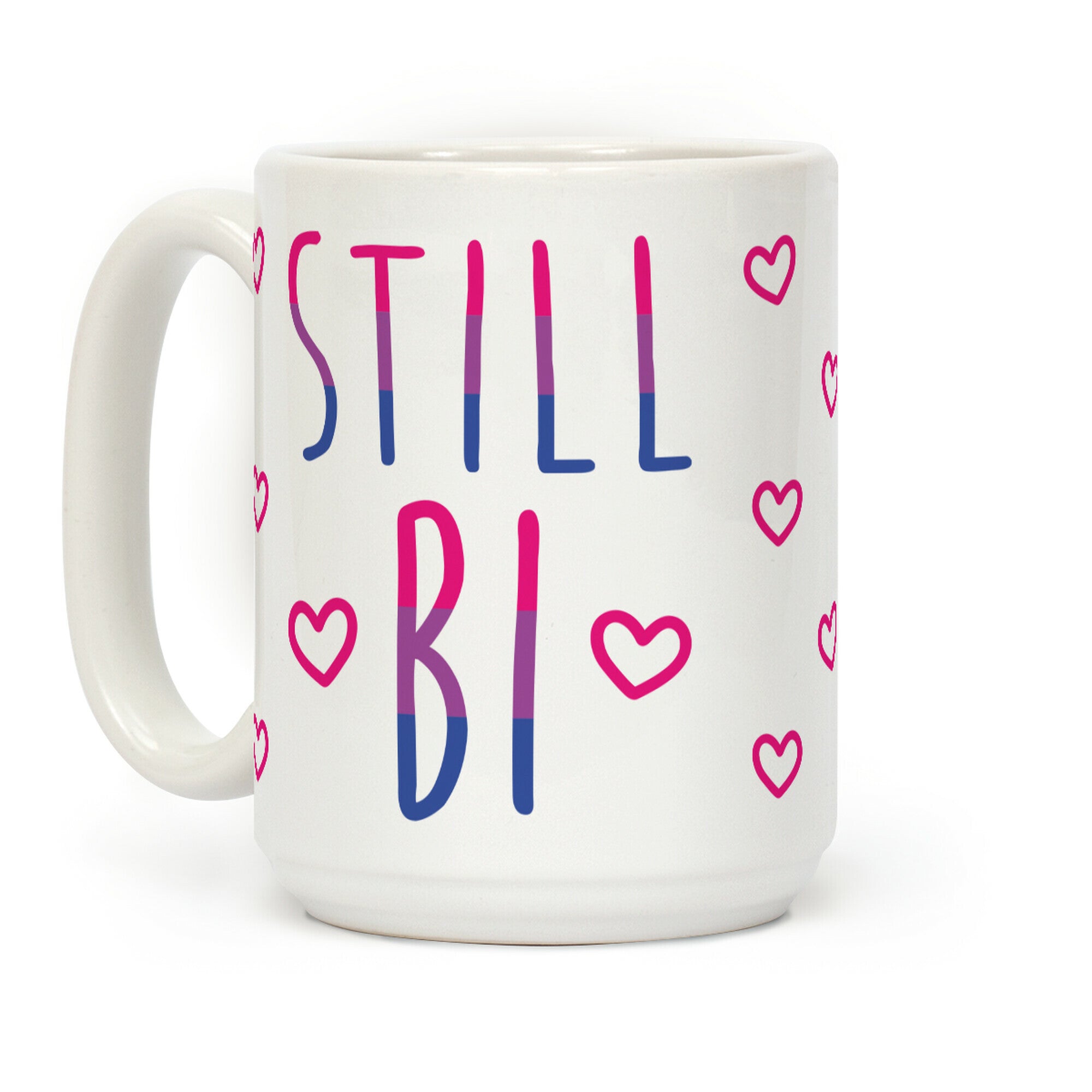 Still Bi Coffee Mug