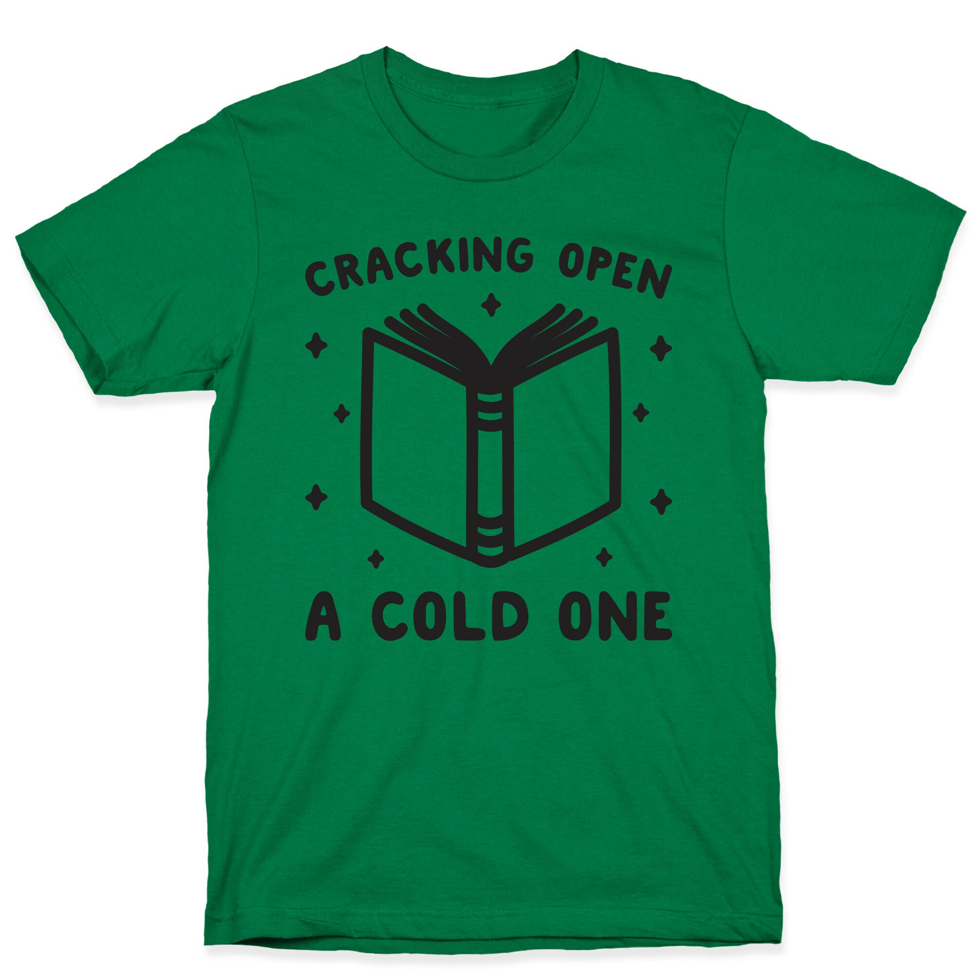 Cracking Open A Cold One With The Books T-Shirt