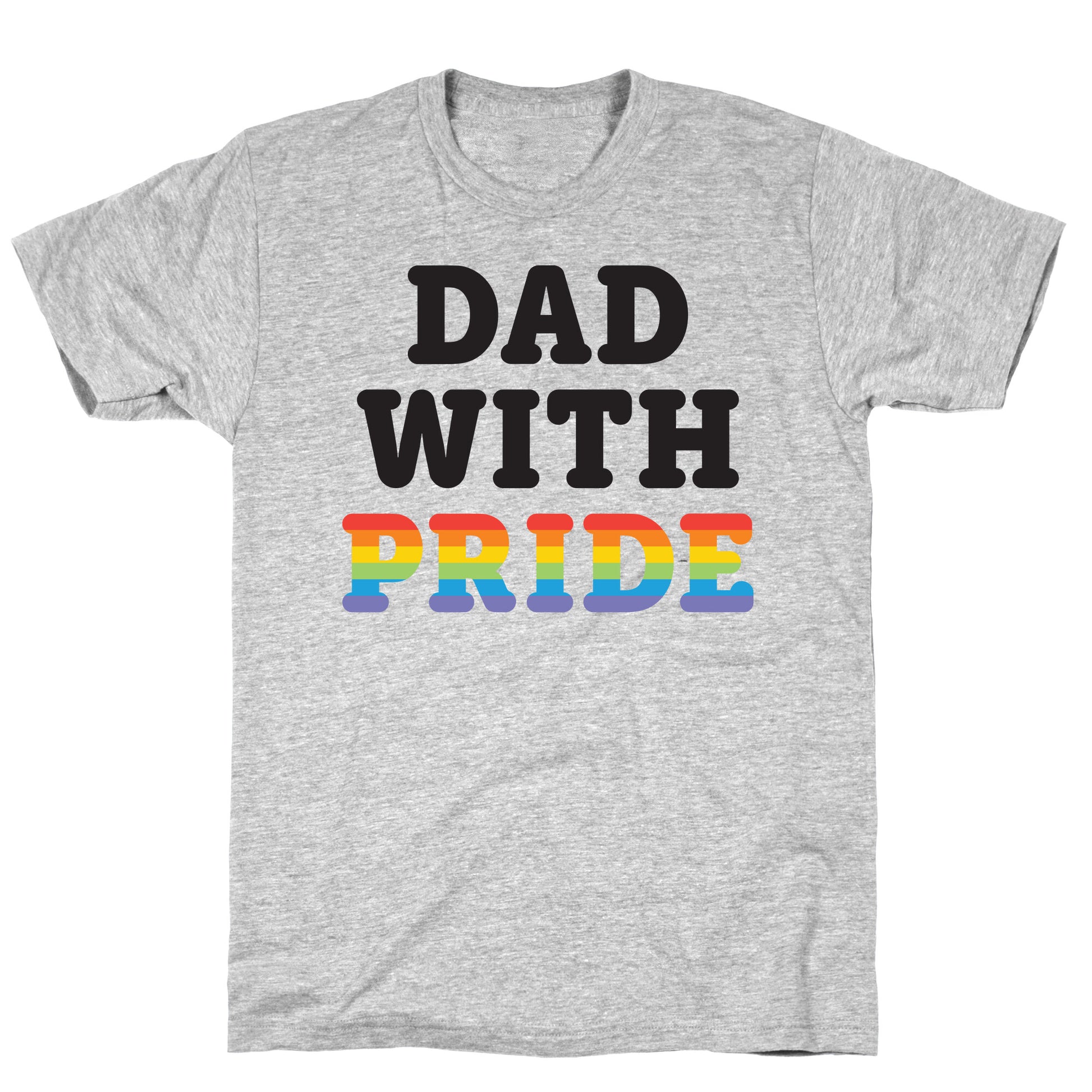 Dad With Pride T-Shirt