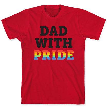 Dad With Pride T-Shirt