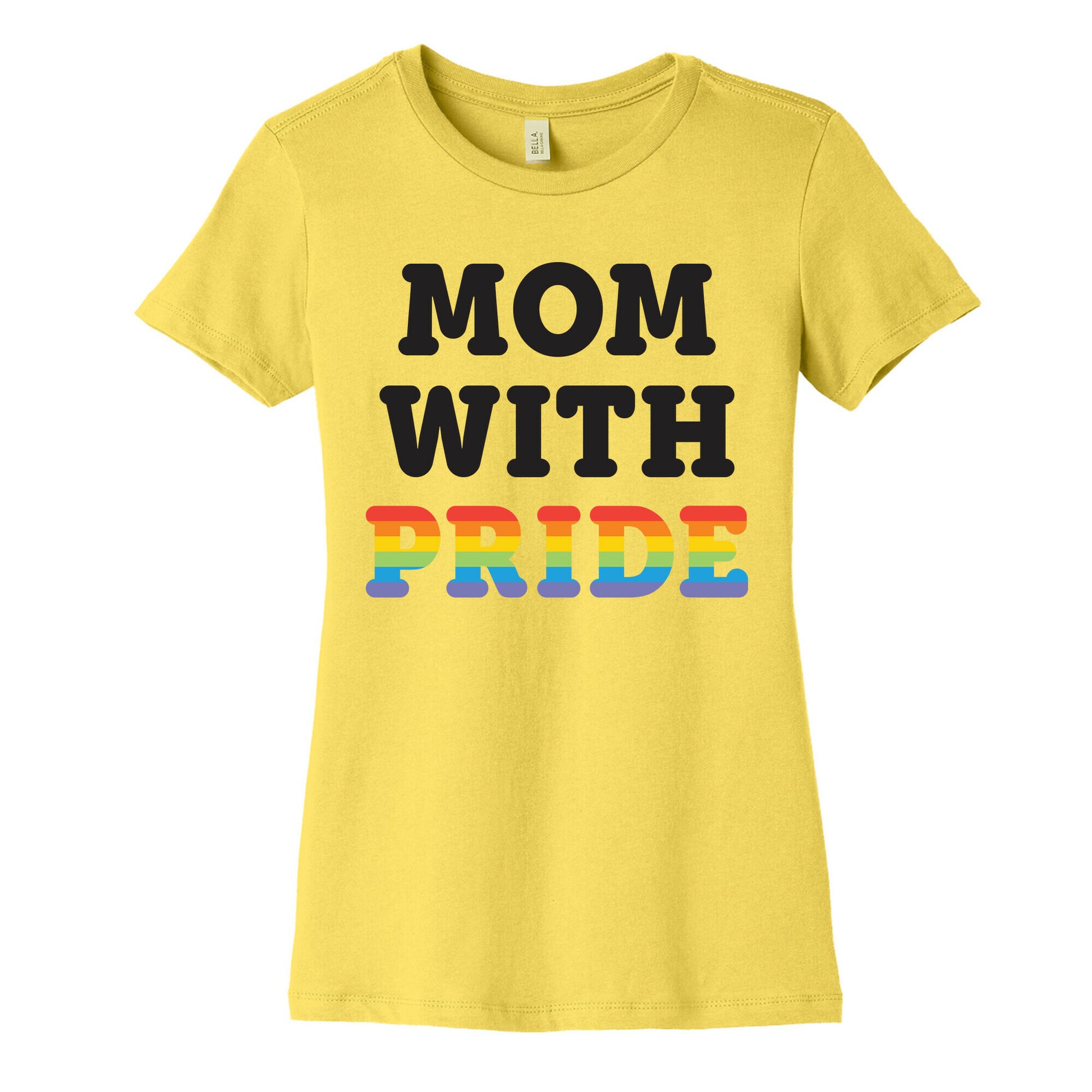 Mom With Pride Women's Cotton Tee