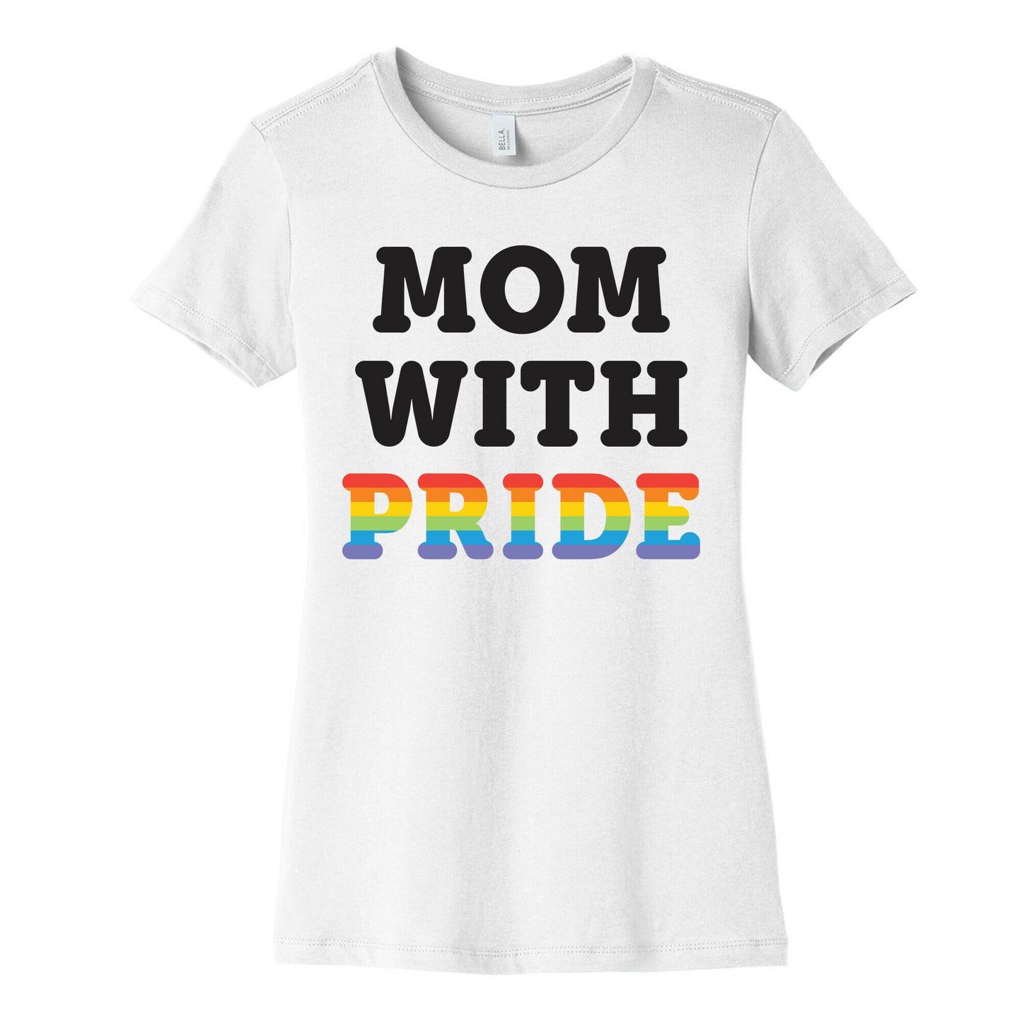 Mom With Pride Women's Cotton Tee