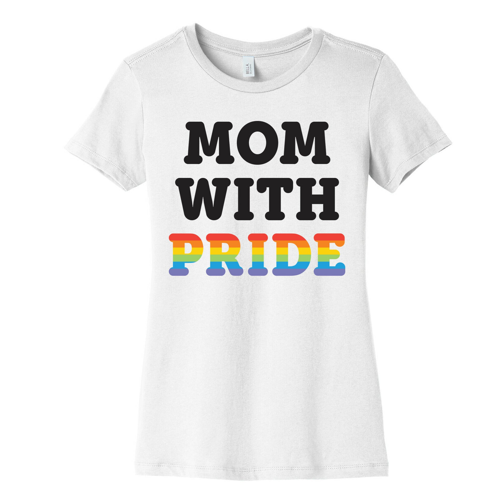 Mom With Pride Women's Cotton Tee
