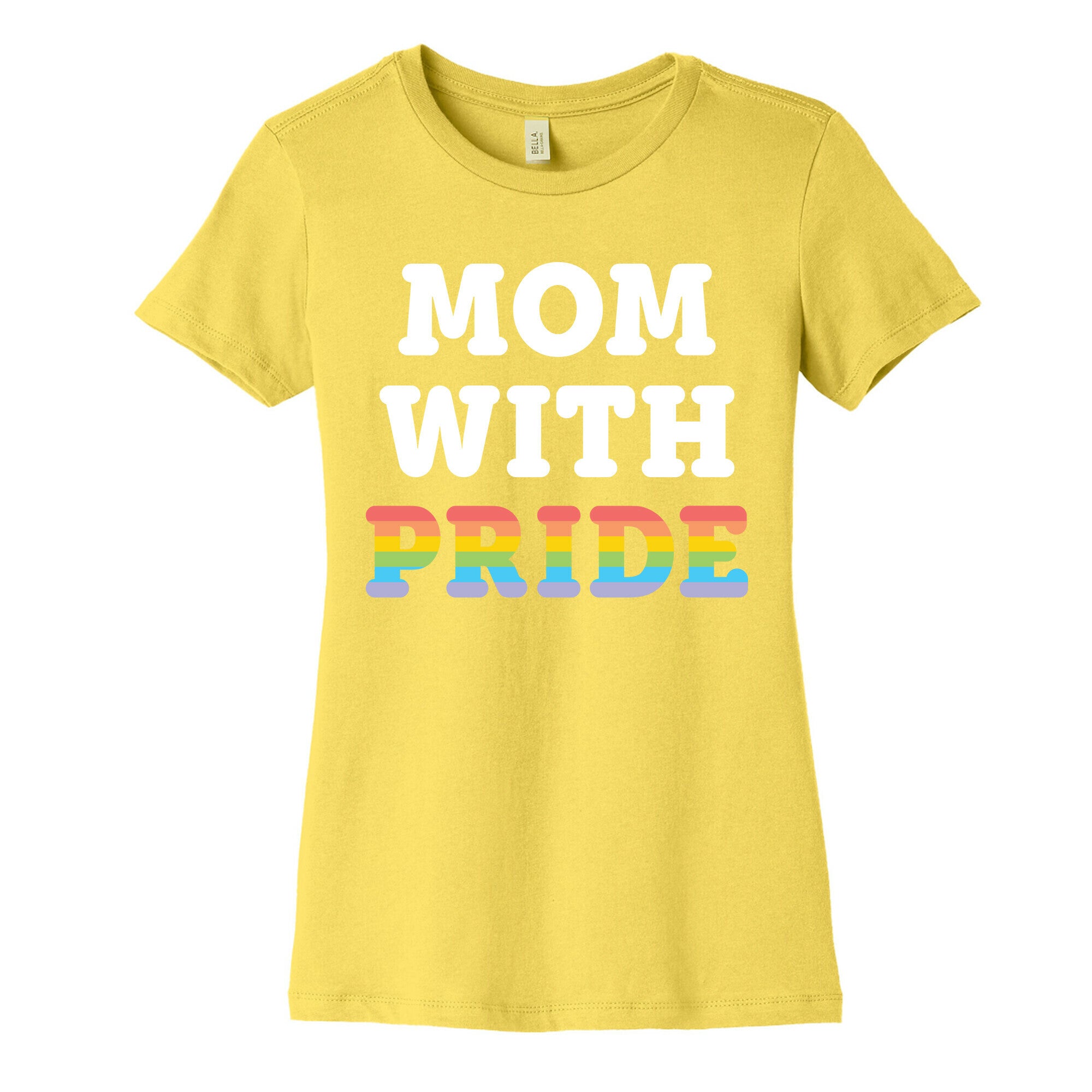 Mom With Pride Women's Cotton Tee