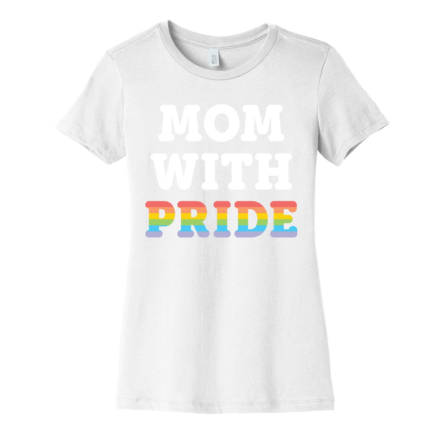 Mom With Pride Women's Cotton Tee