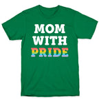 Mom With Pride T-Shirt