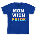 Mom With Pride T-Shirt