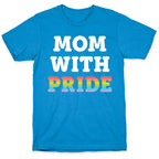 Mom With Pride T-Shirt
