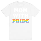Mom With Pride T-Shirt