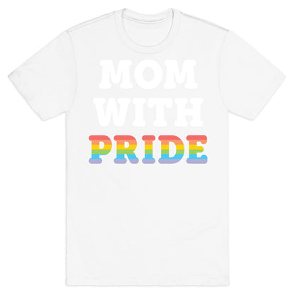 Mom With Pride T-Shirt