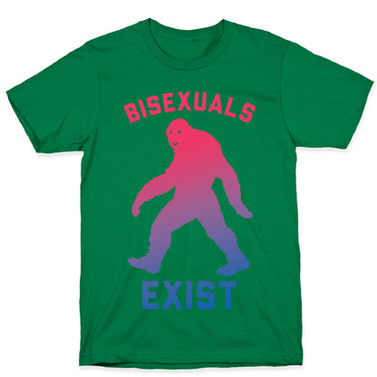 Bisexuals Exist Sasquatch T-Shirt